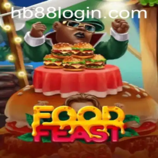 Exploring the Exciting World of FoodFeast and Navigating HB88 LOGIN