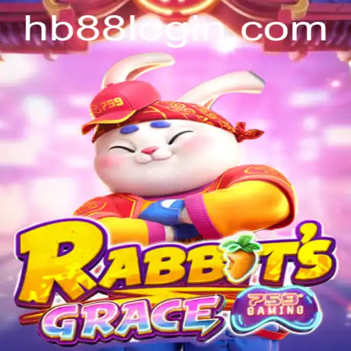Exploring the Enchanting World of RabbitsGrace and HB88 LOGIN